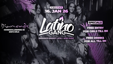 Latino Gang | Germanys biggest Latin / Afro Event | Diamonds Köln