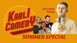 Karli Comedy - Sommer Special mit Yorick Thiede