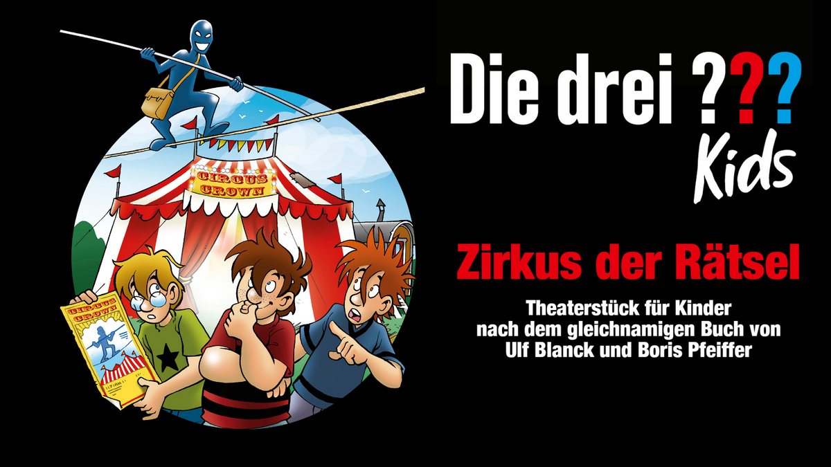 Die drei ??? Kids - Zirkus der Rätsel