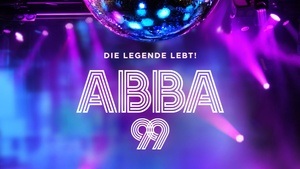 ABBA 99 - Die Legende lebt!