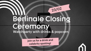 Berlinale Closing Ceremony - Watchparty