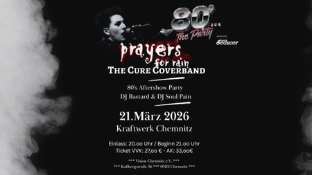 Prayers for Rain Live  - anschließend 80´s Party