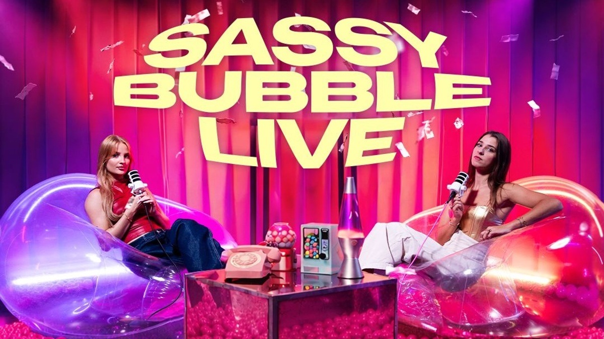 Sassy Bubble Live