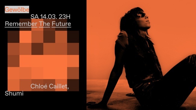 Remember the Future w/ Chloé Caillet, Shumi