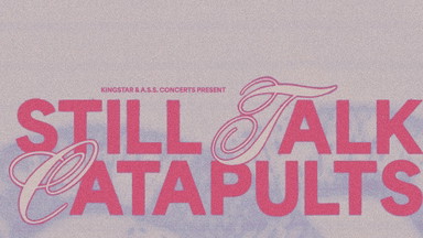 STILLTALK X CATAPULTS Co-Headliner Tour