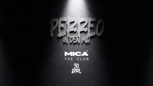 Perreo in den Mai - an i love Reggaeton experience