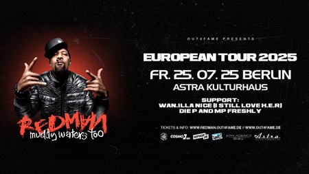 REDMAN "MUDDY WATERS TOO EUROPEAN TOUR"