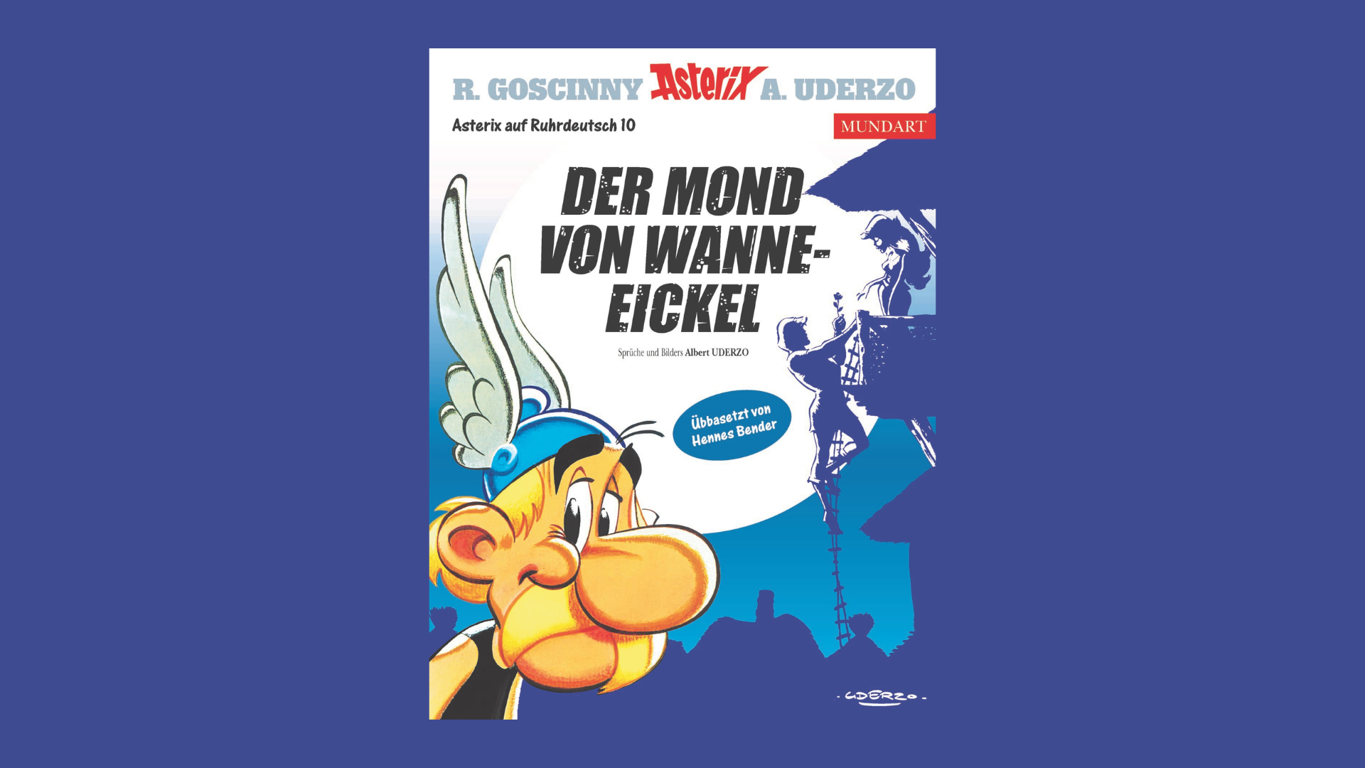 Lesung: Hennes Bender - Der neue Asterix "Der Mond von Wanne-Eickel"