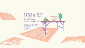 Bazar de Nuit Flohmarkt „Trödel & Trubel für den guten Zweck“ 13. September 2026
