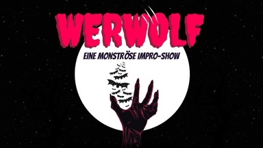 Group Hug - WERWOLF - Eine monströse Improshow