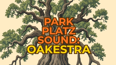 Park-Platz-Sound: Oakestra