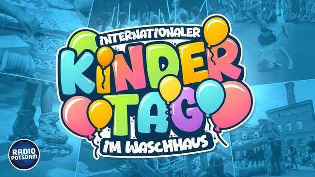 Internationaler Kindertag im Waschhaus