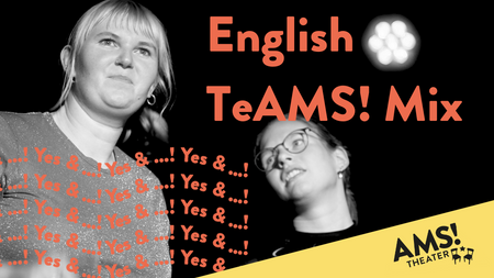 English Improv Theater: TeAMS! Mix