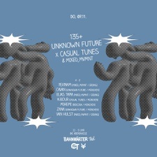 135+ mit Casual Tunes x Unknown Future & mixED_mvmnt