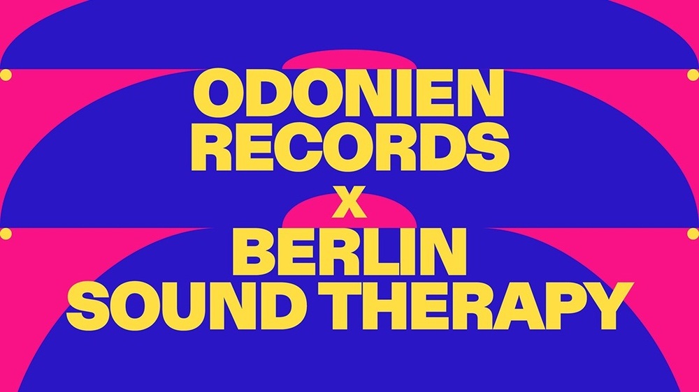 Odonien Records x BERLIN SOUND THERAPY