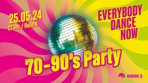 70er – 90er Everybody Dance Now