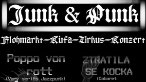 JUNK & PUNK - Flohmarkt, KüFA, Zircus und Conzert