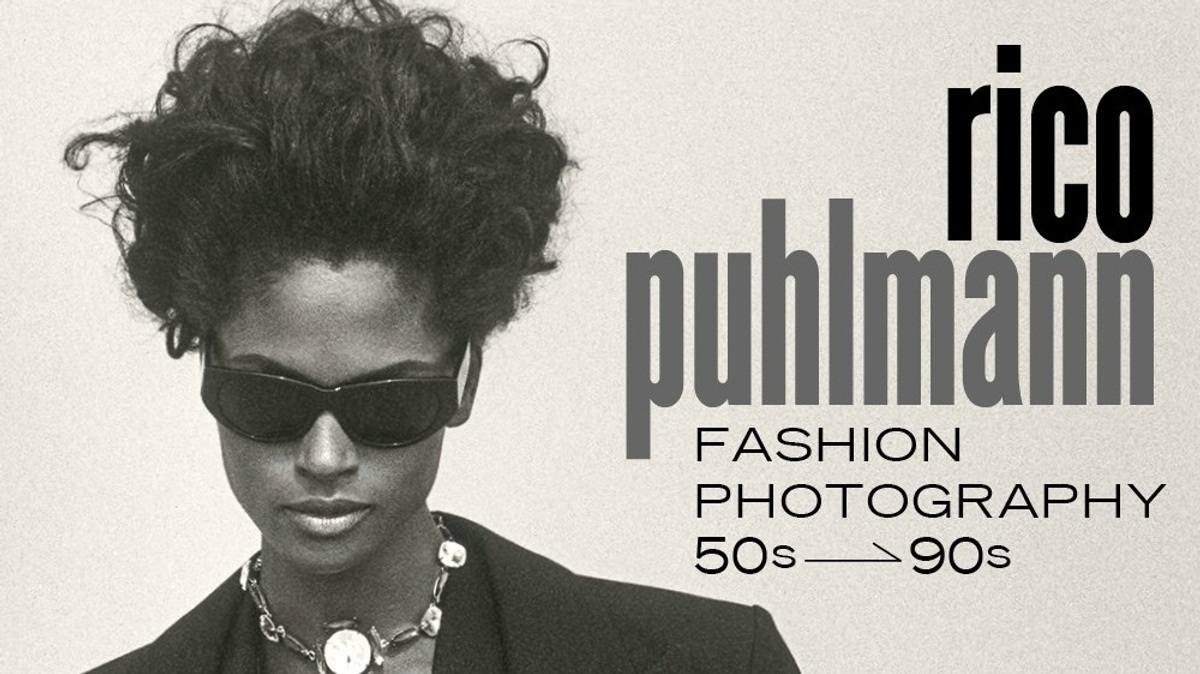 Rico Puhlmann. Fashion Photography 50s–90s