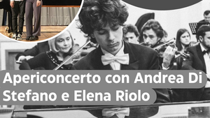 Apericoncerto con Andrea Di Stefano e Elena Riolo