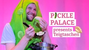 Pickle Palace presents Teigtaschen