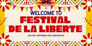 Festival de la liberté - Kultur, Hüpfburg und Demokratie