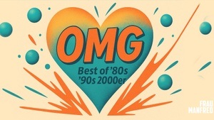OMG - Best of 80s 90s 2000er