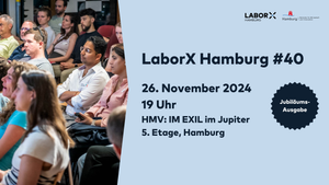 LaborX #40 Hamburg