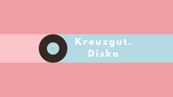 Kreuzgut.Disko