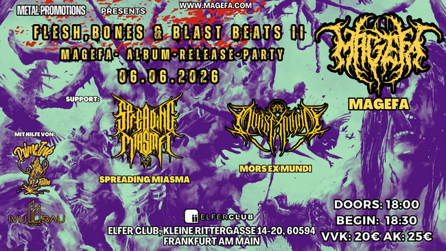 Flesh, Bones and Blast Beats II – MAGEFA Album-Release-Party mit Spreading Miasma & Mors Ex Mundi
