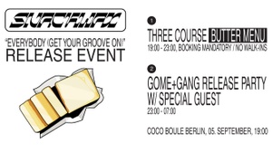 Snackwax Supper Session & GOME + The Gang with VERY SPECIAL GUEST