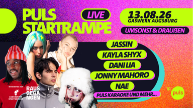 PULS Startrampe Live – Umsonst & Draußen