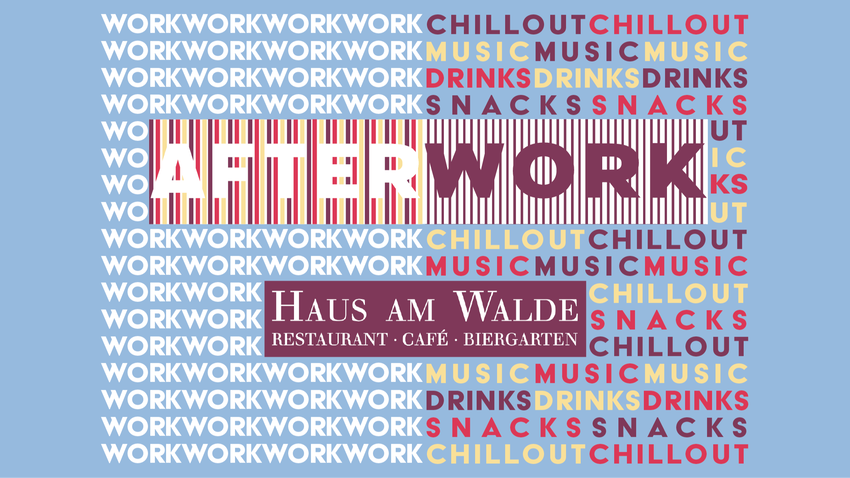 After Work open air - einmal im Monat music, drinks, chillout