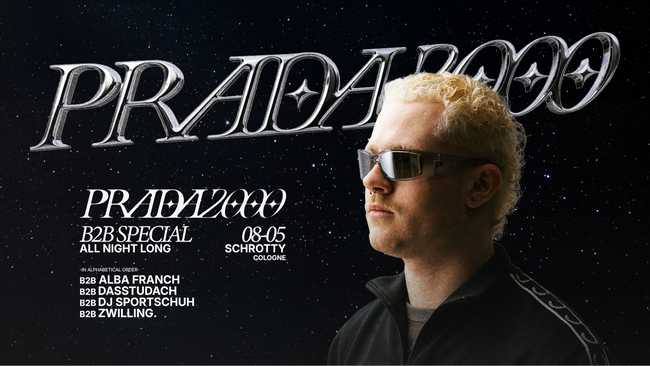 PRADA2000 All Night Long B2B Alba Franch, Dasstudach, DJ Sportschuh & Zwilling