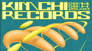 Else x Kimchi Records