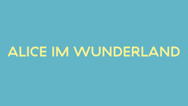 ALICE IM WUNDERLAND