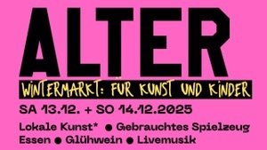 ALTER Wintermarkt: Für Kunst und Kinder