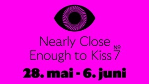 Nearly Close Enough to Kiss No. 7