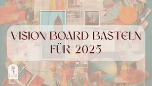 Vision Board basteln für 2025