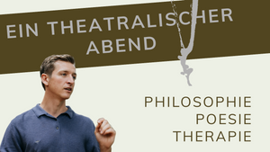 Innere Meisterschaft – Ein theatralischer Abend