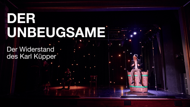 Der Unbeugsame - Der Widerstand des Karl Küpper