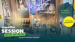 No Waste, Just Style - cleanffm SESSION