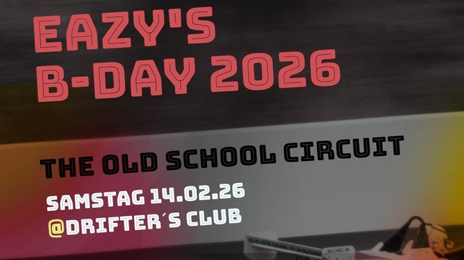 Eazy´s B-Day 2026 🏎️ The Old School Circuit 🏎️