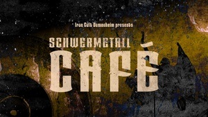 IRON CULT DEMONHEIM präsentiert: Schwermetall Café