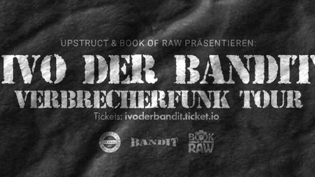 Ivo der Bandit - Verbrecherfunk Tour 2026