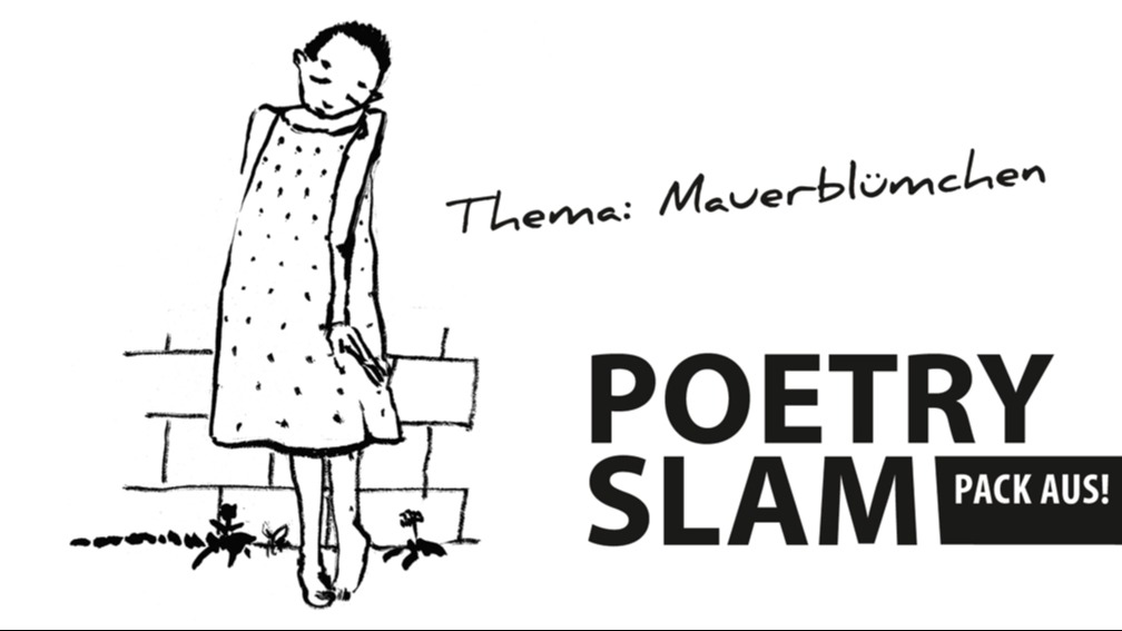 Titelbild der Veranstaltung Poetry Slam „Pack aus!“ // OPEN AIR //  Thema: Mauerblümchen --- präsentiert vom TheaterPACK