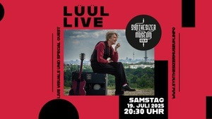 Lüül Live + Special Guest und Live Visuals