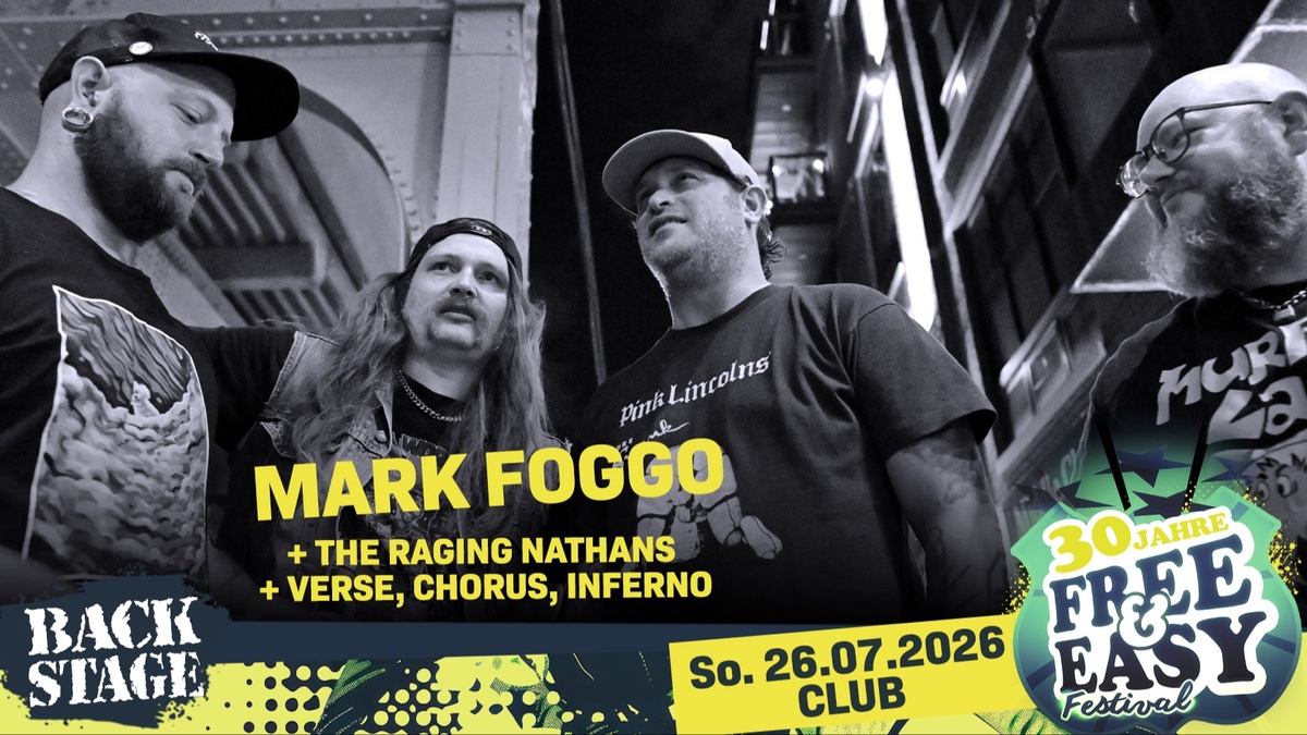 MARK FOGGO + THE RAGING NATHANS + VERSE, CHORUS, INFERNO | FREE&EASY FESTIVAL 2026