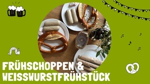 Frühschoppen & Weißwurstfrühstück