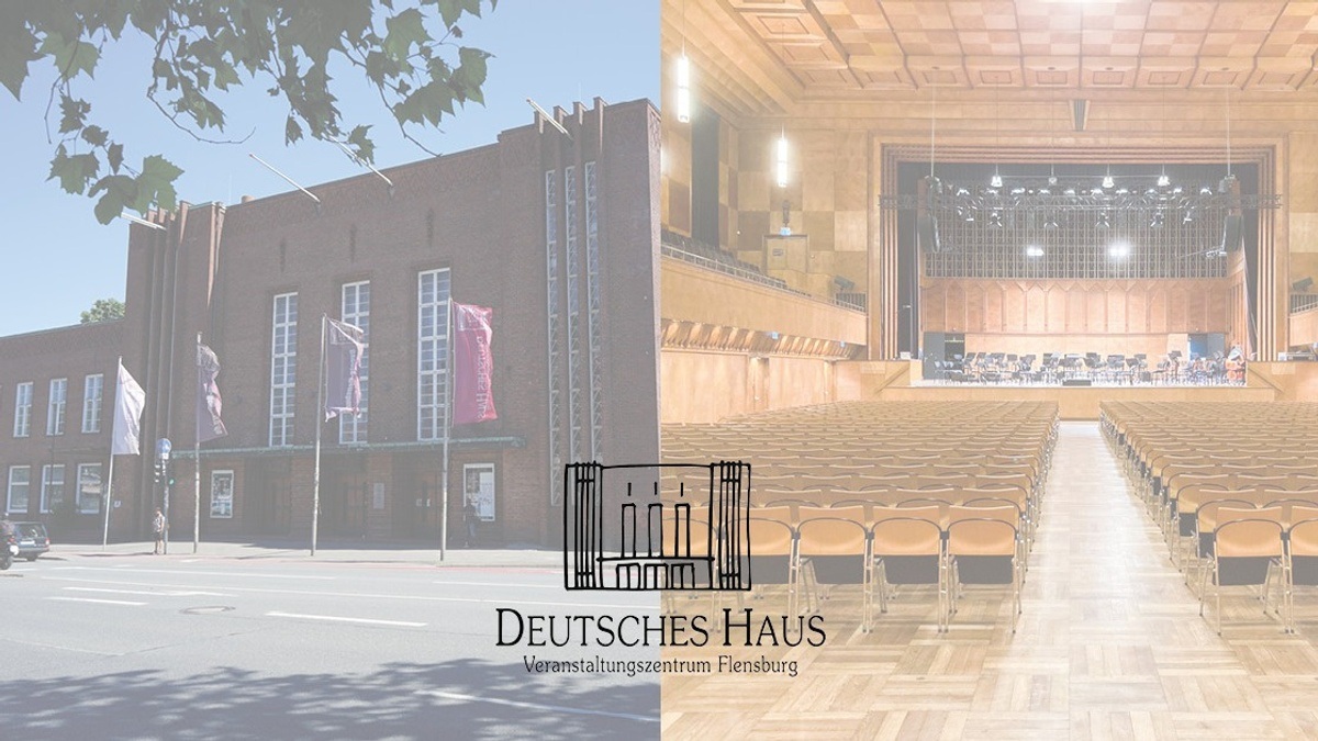 Deutsches Haus Flensburg
