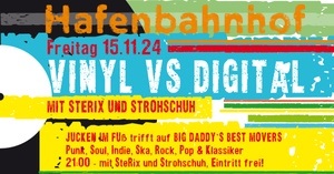 VINYL VS DIGITAL mit DJ SteRix & Strohschuh